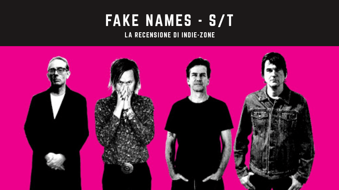 fake names band recensione