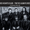 The Jaded Hearts Club – You’ve Always Been Here: Recensione