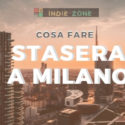 Cosa Fare a Milano Stasera: Martedì 1 Ottobre