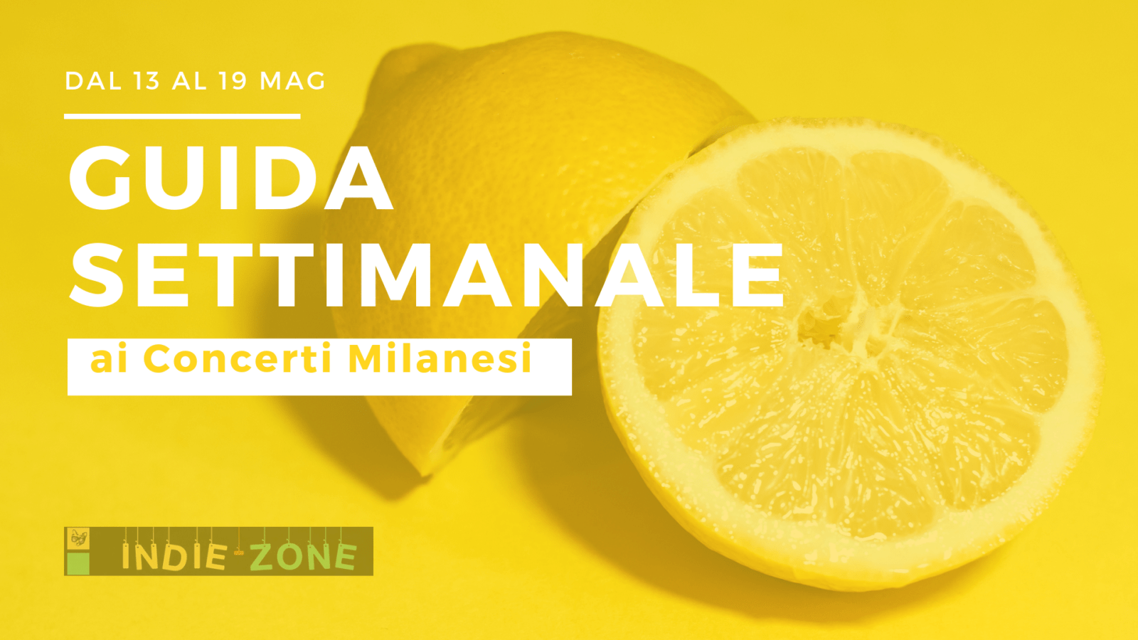 Guida Setttimanale Concerti Milanesi