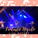 Fantastic Negrito al Magnolia: Live Report