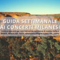 Guida Settimanale ai Concerti Milanesi: dal 14 al 20 novembre 2022