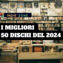 Classifiche: i migliori 50 dischi del 2024