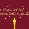 Oscar 2021: scopri tutti i vincitori