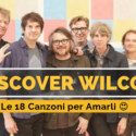Discover Wilco