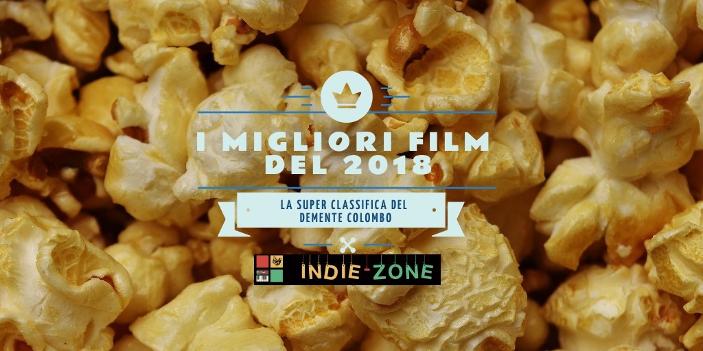 I Migliori Film del 2018