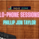 Lo-Phone Sessions: Phillip Jon Taylor